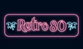 Neon signboard ` Retro 80`