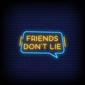 Friends Dont Lie Neon Signs Style Text Vector Royalty Free Stock Photo