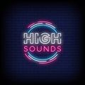 High Sounds Neon Signs Style Text vector Royalty Free Stock Photo