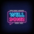 Well Done Neon Signs Style Text Vector Royalty Free Stock Photo