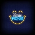 Smile More Neon Signs Style Text vector