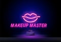 Neon text master make-up . On top of the painted lips in neon style. Calligraphy phrase for lash makers logo, cards