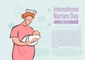 Neonatal`s nurse with new born baby and International Nurse Day and May 12th lettering, example texts on light green baby