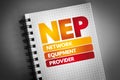 NEP - Network Equipment Provider acronym on notepad, technology concept background Royalty Free Stock Photo