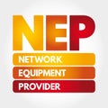 NEP - Network Equipment Provider acronym, technology concept background Royalty Free Stock Photo