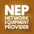 NEP - Network Equipment Provider acronym, technology concept background Royalty Free Stock Photo