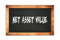 NET ASSET VALUE text written on wooden frame school blackboard