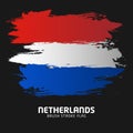 Netherlands brush stroke flag. Holland brush stroke flag. Brush flag vector illustration