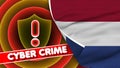 Netherlands Realistic Flag with Cyber Crime Title Fabric Texture 3D Illustration