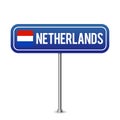 Netherlands road sign. National flag with country name on blue road traffic signs board design vector illustration