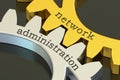 Network Administration concept on the gearwheels, 3D rendering Royalty Free Stock Photo