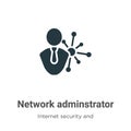 Network adminstrator vector icon on white background. Flat vector network adminstrator icon symbol sign from modern internet