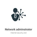 Network adminstrator vector icon on white background. Flat vector network adminstrator icon symbol sign from modern internet Royalty Free Stock Photo