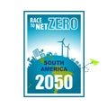 Race to Net Zero 2050 South America Greenhouse Gas Emission Target Carbon Climate Neutral Campaign Poster