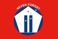 Never Forget commemorative flag for WTC, New York, USA