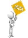 Never give up Royalty Free Stock Photo