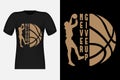 Never Give Up With Basketball Player Vintage T-Shirt Design