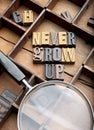 Never Grow Up Royalty Free Stock Photo