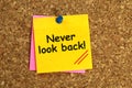 Never look back