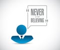 Never stop believing businessman message