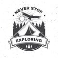 Never stop exploring. Vector illustration. Concept for shirt or logo, print, stamp or tee. Vintage typography design Royalty Free Stock Photo