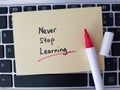 Never stop learning concept to promote lifelong learning Royalty Free Stock Photo