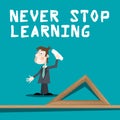 Never Stop Learning Slogan