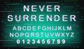 Never surrender glitch font template