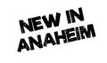 New In Anaheim rubber stamp