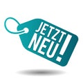 New arrival Badge. German-Translation: Jetzt neu Siegel. Eps10 vector.