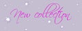 New collection written in pink color in English language with a starry mauve backgroun