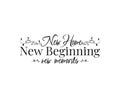 New home, New beginning, new memories vector, wording design, lettering. Wall decals, wall art work, poster design Royalty Free Stock Photo