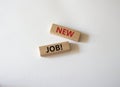 New job symbol. Wooden blocks with words New job. Beautiful white background. Business and New job concept. Copy space Royalty Free Stock Photo