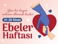 A new life begins in their hands 21-28 april midwives week Turkish: yeni bir hayat onlarin ellerinde baslar 21-28 nisan ebeler