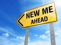 New me ahead sign Royalty Free Stock Photo