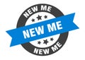 new me sign. round ribbon sticker. isolated tag Royalty Free Stock Photo