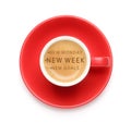 New Monday, New Week, New Goals - motivational quote. Aromatic coffee in red cup on white background, top view Royalty Free Stock Photo