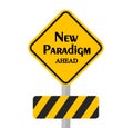 New Paradigm Ahead Sign