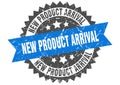 New product arrival stamp. new product arrival grunge round sign.