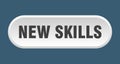new skills button. rounded sign on white background