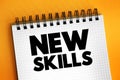 NEW SKILLS text concept for presentations and reports Royalty Free Stock Photo