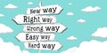 New way, right way, wrong way, easy way, hard way - outline signpost with five arrows