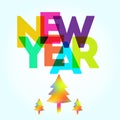 New Year card with the different colored big letters and trees Royalty Free Stock Photo