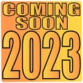 New Year Coming Soon 2023 Text Design Illustration Royalty Free Stock Photo