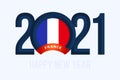New Year 2021 with France Flag. Vector illustration with Lettering Happy New 2021 Year on white background Royalty Free Stock Photo