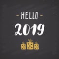 New Year greeting card, hello 2019. Typographic Greetings Design. Calligraphy Lettering for Holiday Greeting. Hand Drawn Lettering Royalty Free Stock Photo