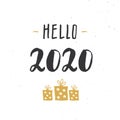 New Year greeting card, hello 2020. Typographic Greetings Design. Calligraphy Lettering for Holiday Greeting. Hand Drawn Lettering Royalty Free Stock Photo