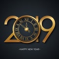 2019 New Year greeting card with holiday greetings Happy New Year and golden colored new year clock on black background. Royalty Free Stock Photo