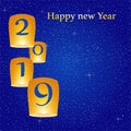 New year greetings for year 2019 with bright blue background with glowing stars with yellow lights and flying chinese lucky lanter