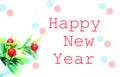 New Year - Happy New Year - Merry Christmas-New Year`s Eve